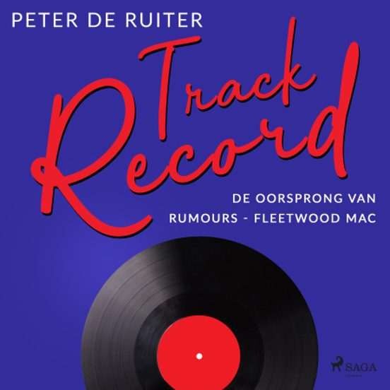 Track Record: De Oorsprong Van Rumours - Fleetwood Mac