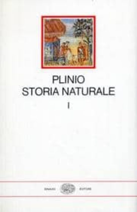 Plinio. Storia Naturale