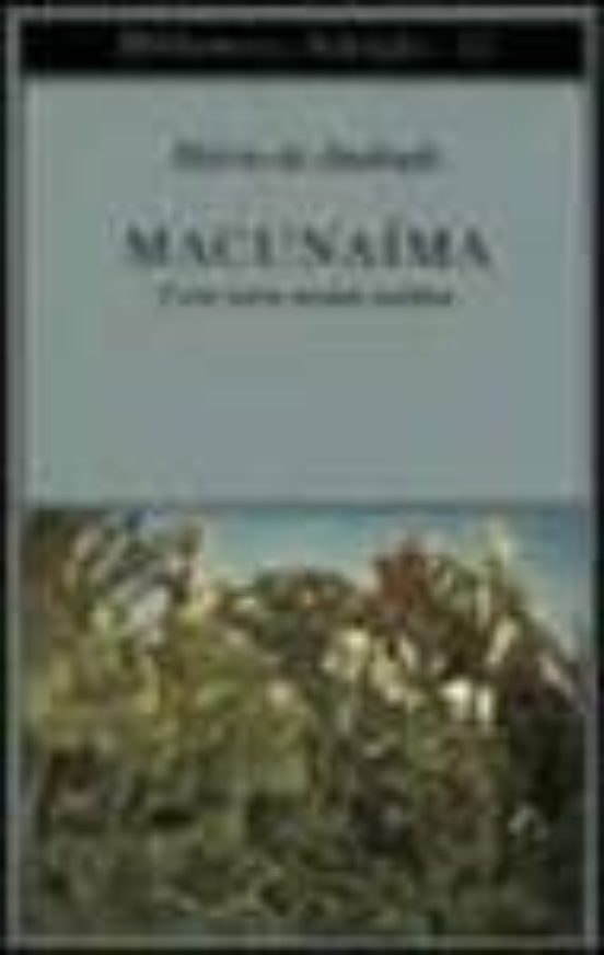Macunaima. L Eroe Senza Nessun Carattere