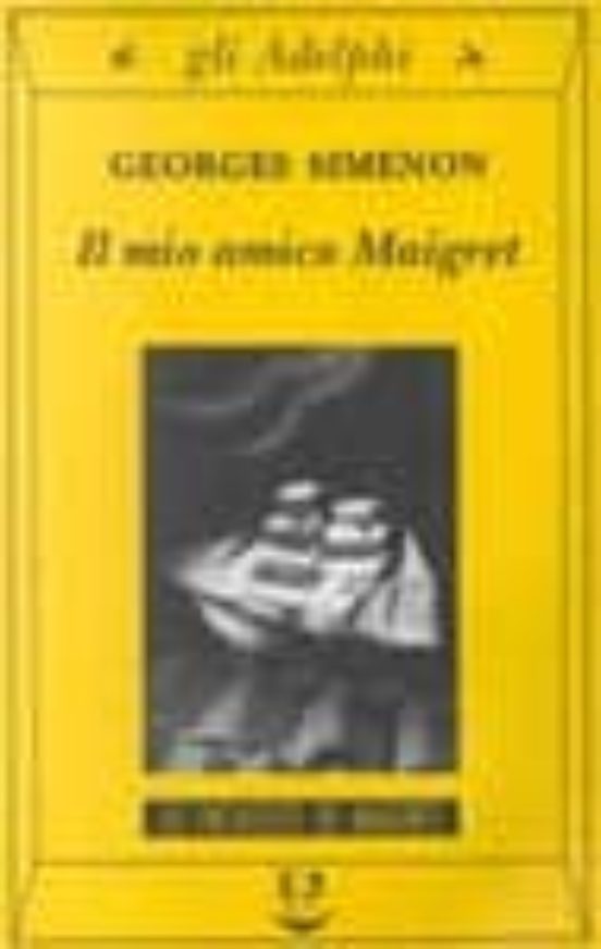 Il Mio Amico Maigret
