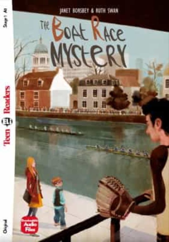 The Boat Race Mystery Tr1. Teen Eli Readers Stage 1 A1