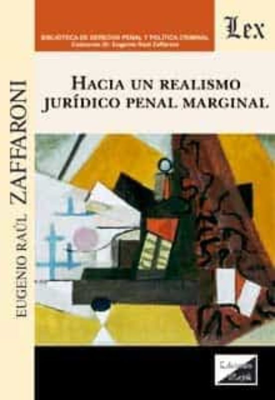 Hacia Un Realismo Juridico Penal Marginal