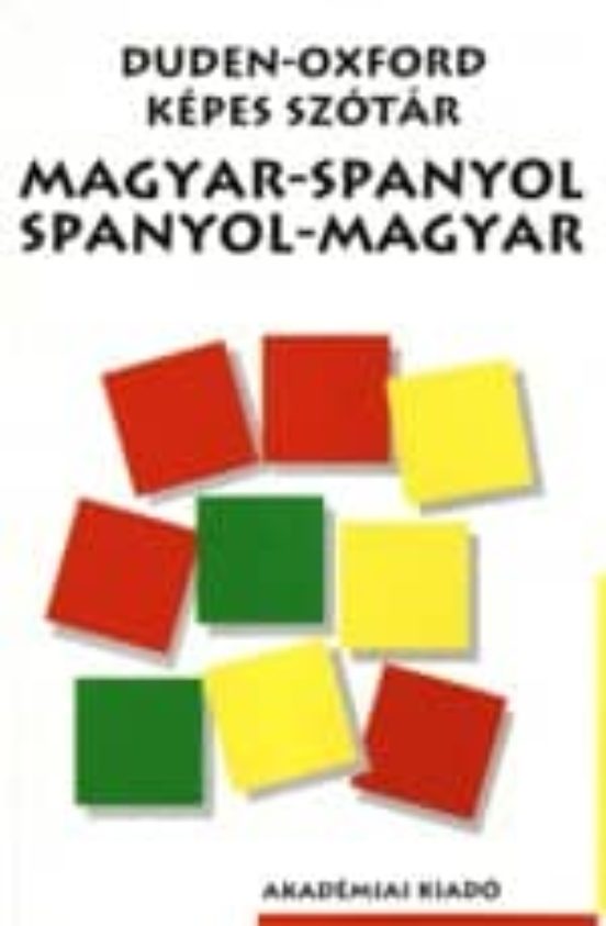 Duden-oxford Képes Szótar Magyar-spanyol/spanyol-magyar