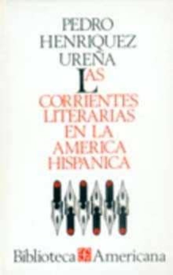 Las Corrientes Literarias En La America Latina