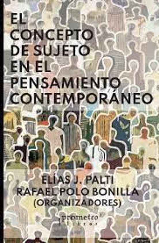 El Concepto De Sujeto En El Pensamiento Contemporaneo