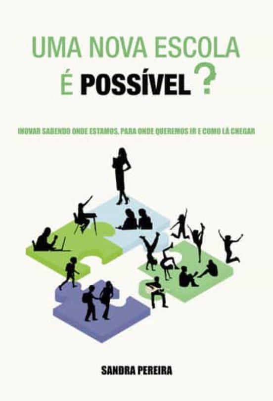 Uma Nova Escola e Possivel?