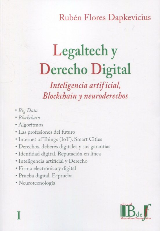 Legaltech Y Derecho Digital I. Inteligencia Artificial Blockchain Y Ne