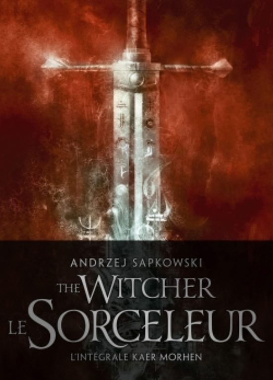 Sorceleur - L Intégrale Kaer Morhen