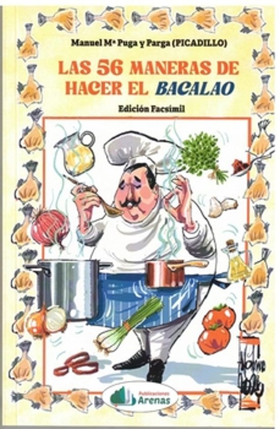 Las 56 Maneras De Hacer El Bacalao