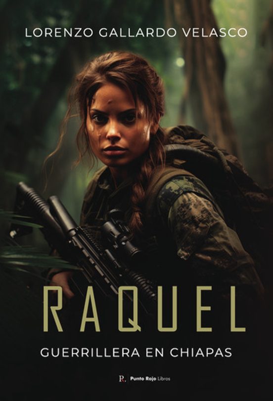 Raquel Guerrillera En Chiapas