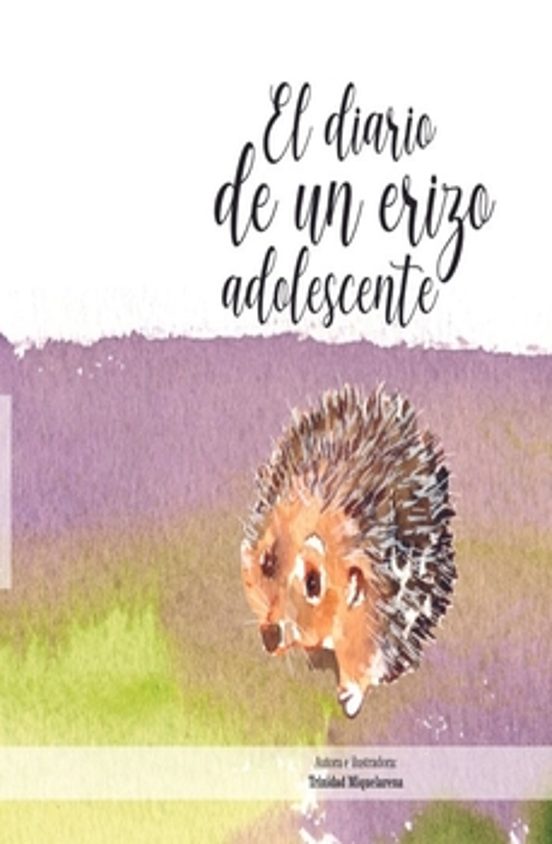 El Diario de un Erizo Adolescente