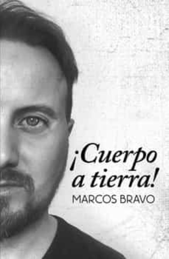 ¡cuerpo A Tierra!