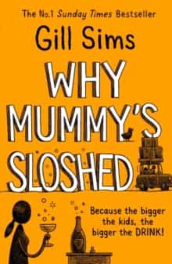 Why Mummy S Sloshed