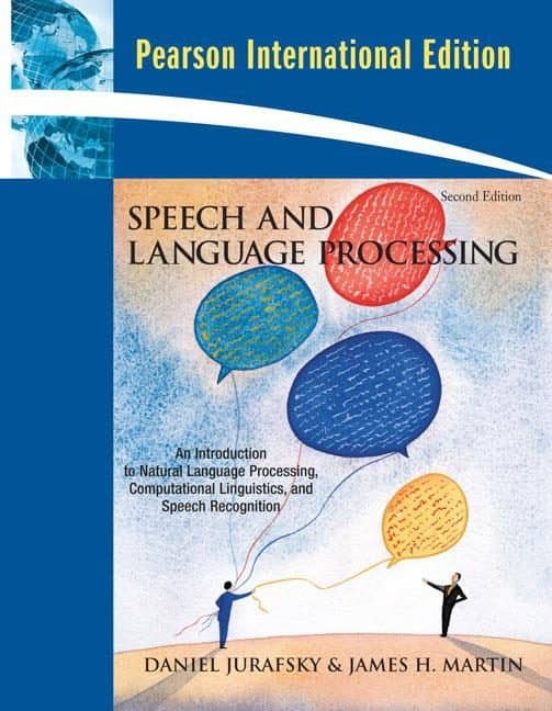 Speech And Language Processing: An Introduction To Natural Language Pr