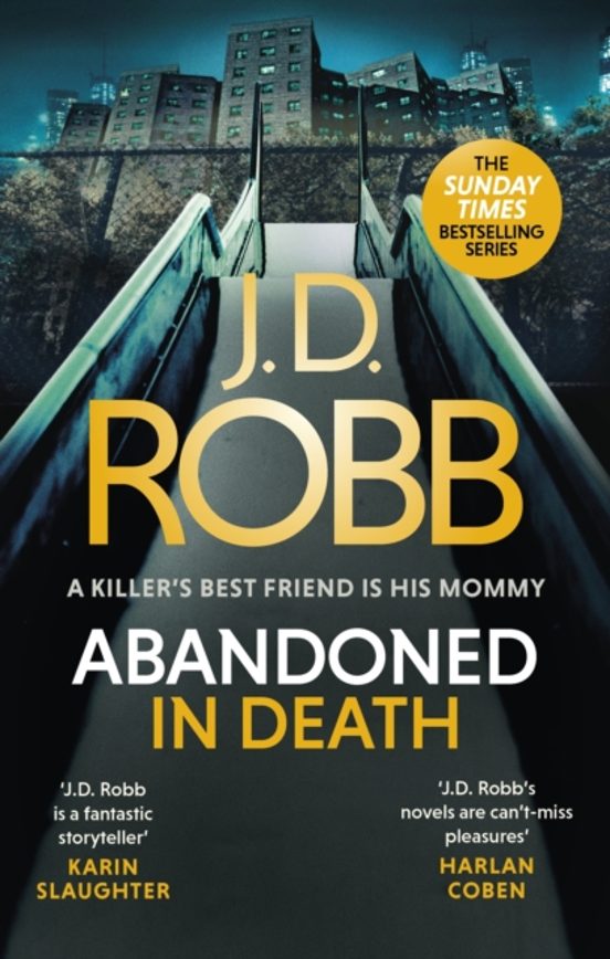Abandoned In Death: An Eve Dallas Thriller