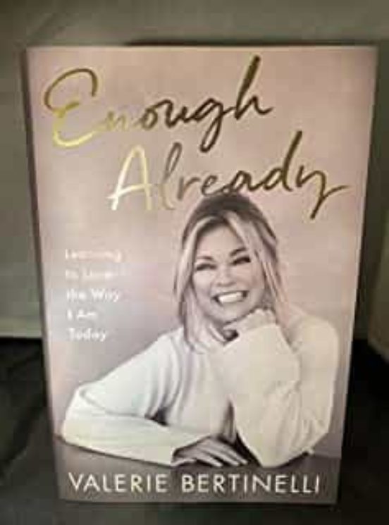 Enough Already : Learning To Love The Way I Am Today