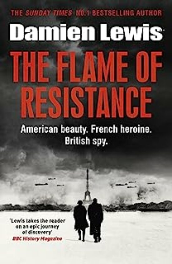 The Flame Of Resistance : American Beauty. French Hero. British S Py