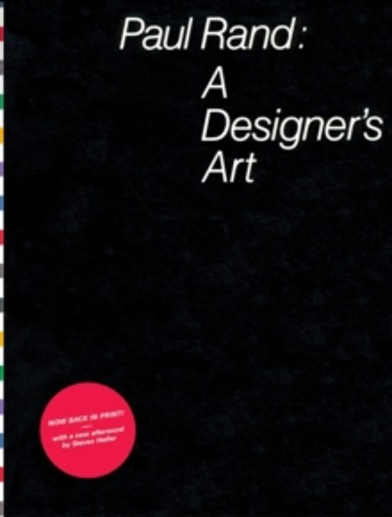 Paul Rand: A Designers Art