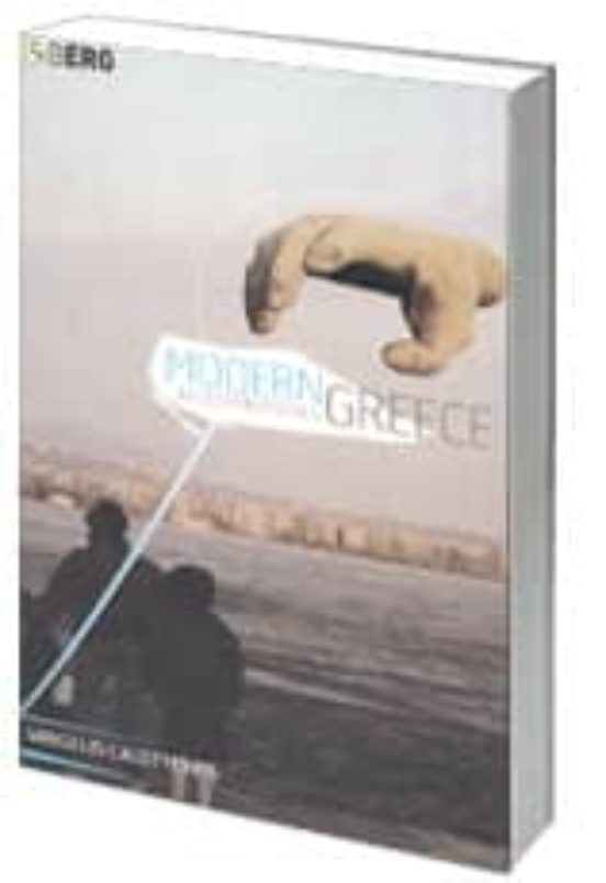 Modern Greece: A Cultural Poetics