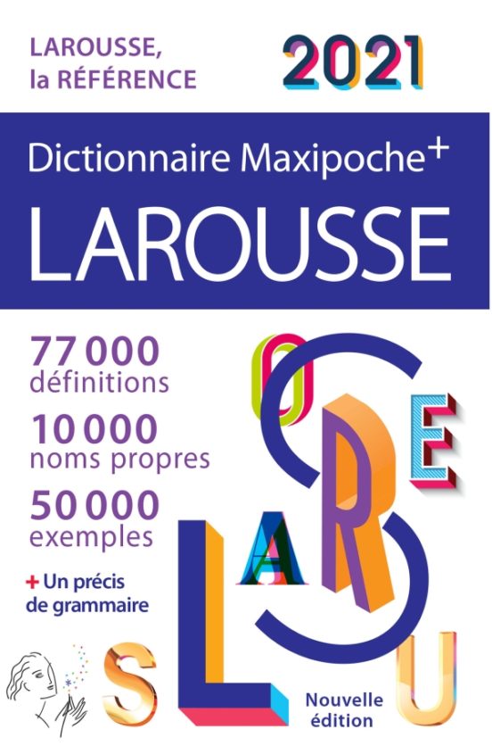Dictionnaire Larousse Maxipoche + 2021