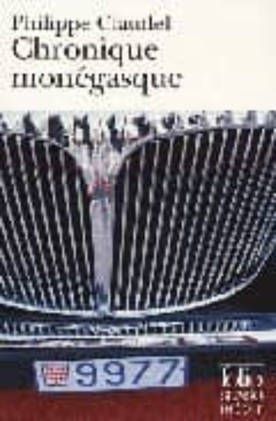 Chronique Monegasque: Et Autres Textes