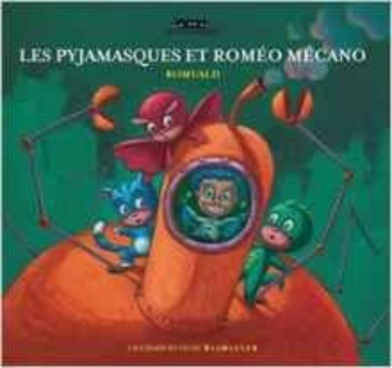 Les Pyjamasques Et Romeo Mecano