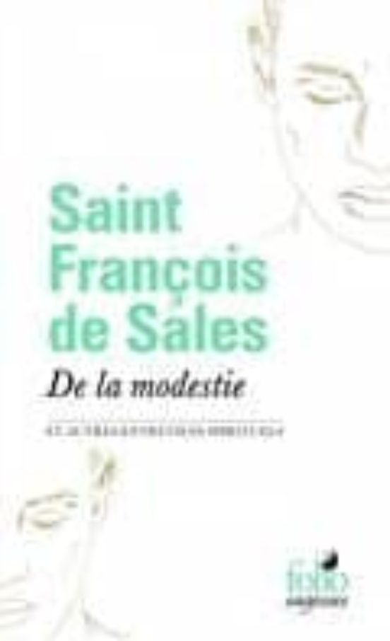 De La Modestie Et Autres Entretiens Spirituels