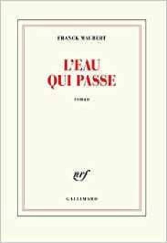 L Eau Qui Passe