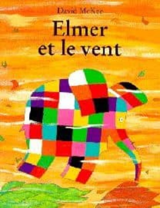 Elmer Et Le Vent