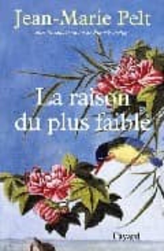 La Raison du Plus Faible