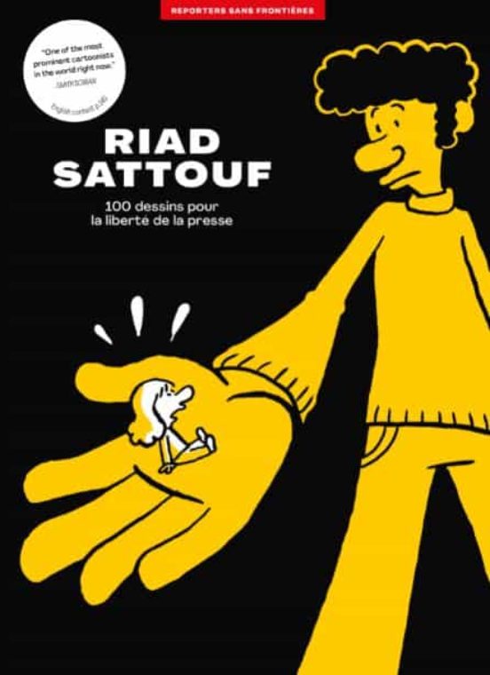 Riad Sattouf: 100 Dessins Pour La Liberté De La Presse
