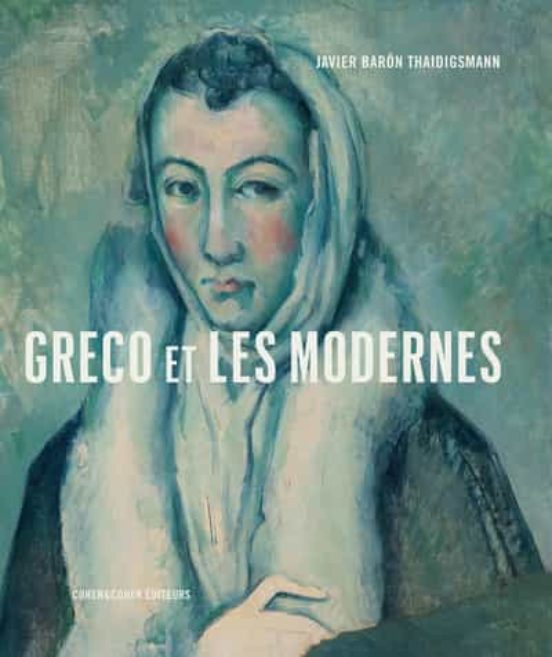 Greco Et Les Modernes