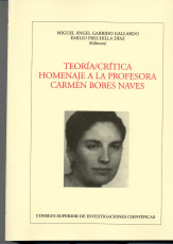 Teoria Critica : Homenaje A La Profesora Carmen Bobes Naves