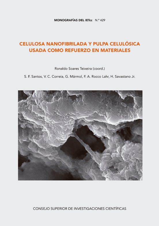 Celulosa Nanofibrilada Y Pulpa Celulósica Usada Como Refuerzo En Materiales