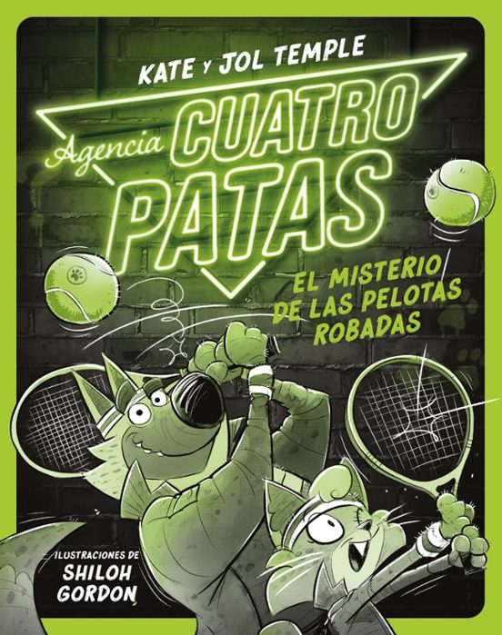 Agencia Cuatro Patas 3. El Misterio De Las Pelotas Robadas