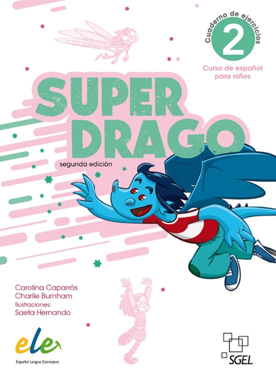 Superdrago 2 Libro De Ejercicios 2ª Edición