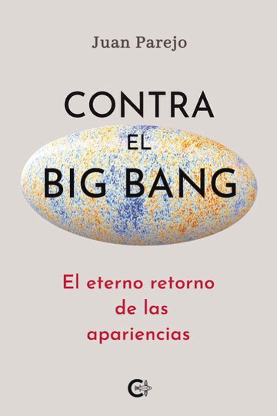 Contra El Big Bang