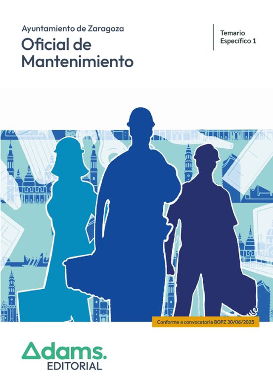 Oficial De Mantenimiento Ayuntamiento De Zaragoza Temario Específico 1