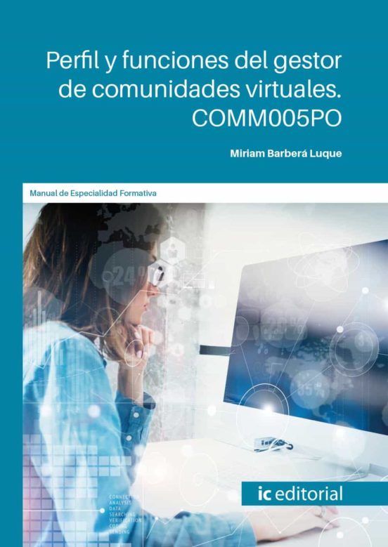 Comm005po Perfil Y Funciones Del Gestor De Comunidades Virtua