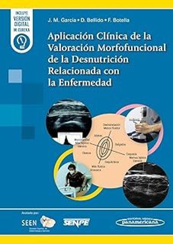 Aplicación Clínica De La Valoración Morfofuncional De La Desnutrición Relacionada Con La Enfermedad