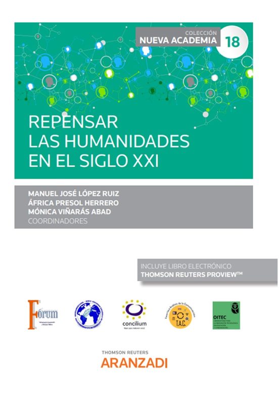 Repensar Las Humanidades En El Siglo Xxi