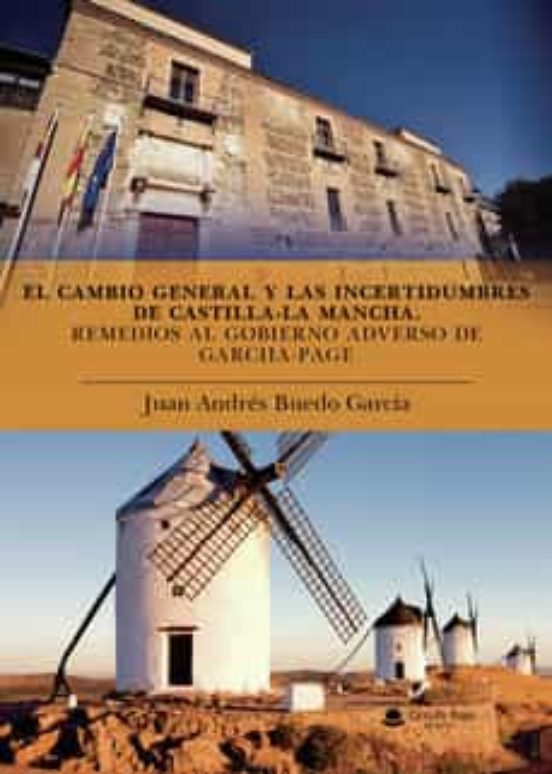 El Cambio General Y Las Incertidumbres De Castilla-La Mancha