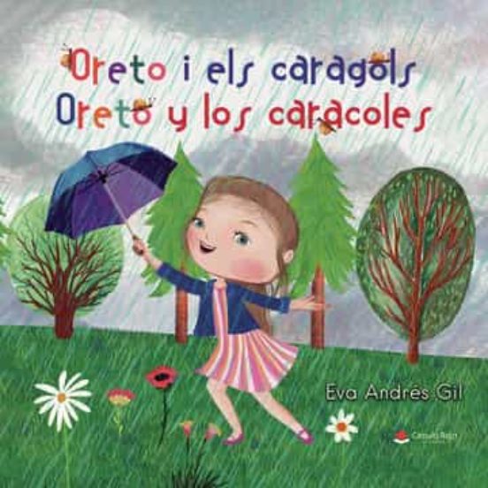 Oreto i els caragols / Oreto y los caracoles