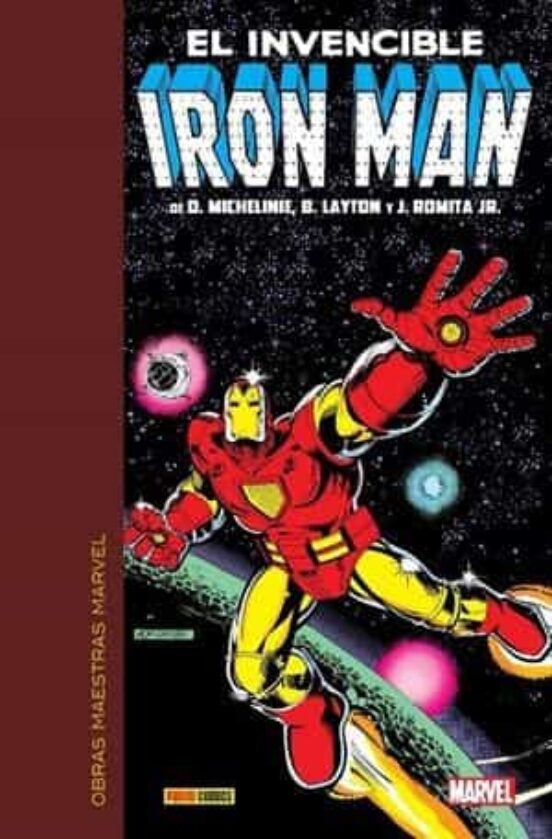 El Invencible Iron Man De Michelinie Romita Jr Y Layton Obras Maestras