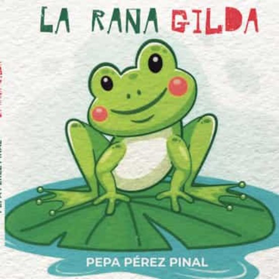 La rana Gilda