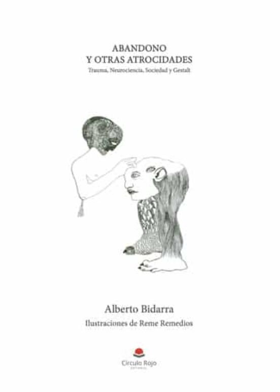 Abandono Y Otras Atrocidades
