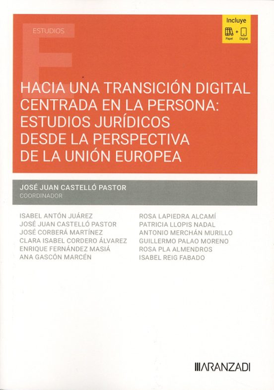 Hacia Una Transición Digital Centrada En La Persona: Estudios Jur Ídic