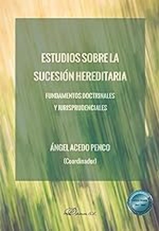 Estudios Sobre La Sucesión Hereditaria
