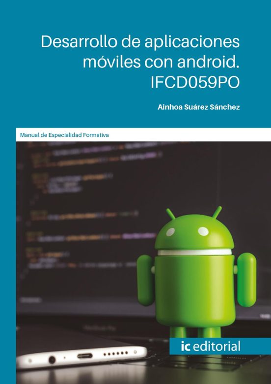 Ifcd059po Desarrollo De Aplicaciones Móviles Con Android