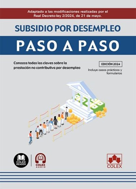 Subsidio Por Desempleo. Paso A Paso. Conozca Todas Las Claves Sob Re L